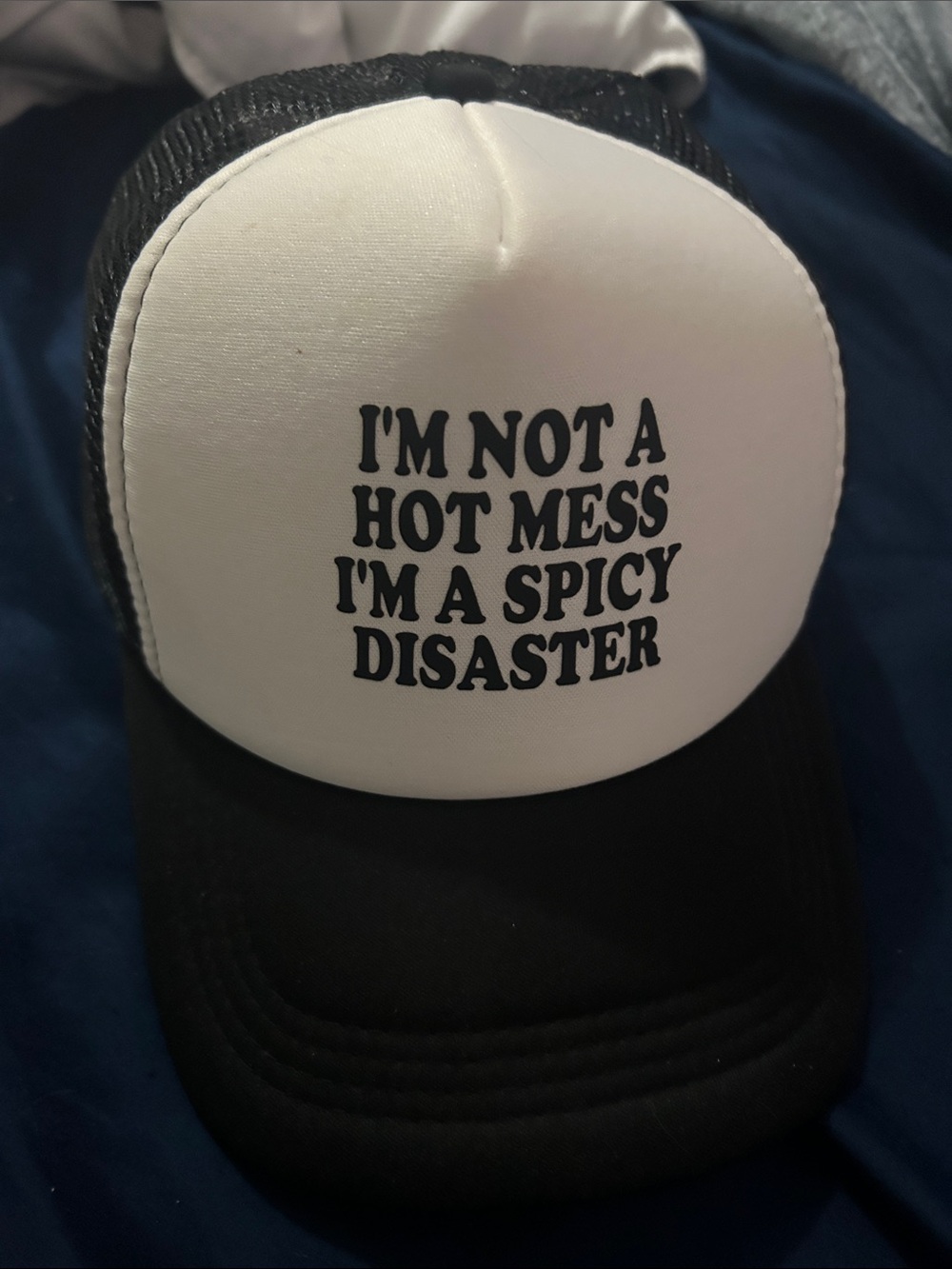White and Black Trucker Hat "I'm Not a Hot Mess I'm a Spicy Disaster"
